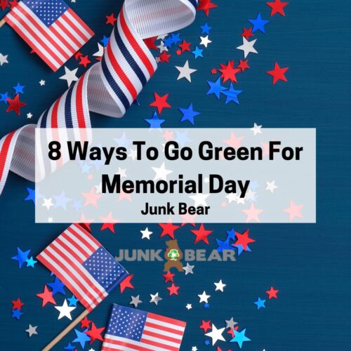 A Graphic for 8 Ways To Go Green For Memorial Day