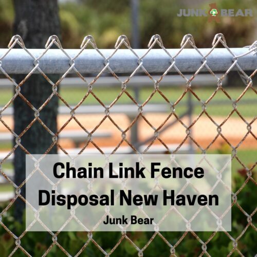 A Graphic for Chain Link Fence Disposal New Haven