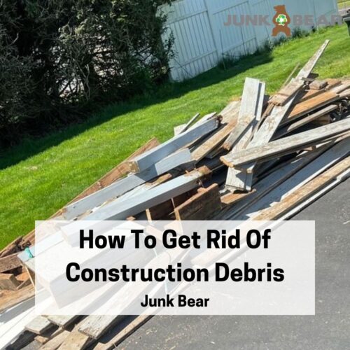 A Graphic for How To Get Rid Of Construction Debris