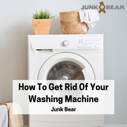 A Graphic for How To Get Rid Of Your Washing Machine